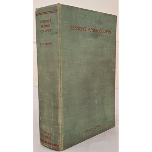 396 - Benson's Flying Column. A Story of the Anglo-Irish War Irwin, Thomas P. Published by Talbot Press, D... 