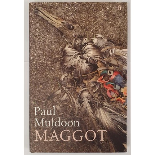 400 - Paul Muldoon; Maggot, signed first edition, first print HB, Faber 2010