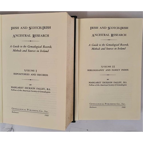 406 - Falley, Irish and Scotch-Irish ancestral research, Baltimore, 1988, 8vo, 2 vols; almost mint copies.... 