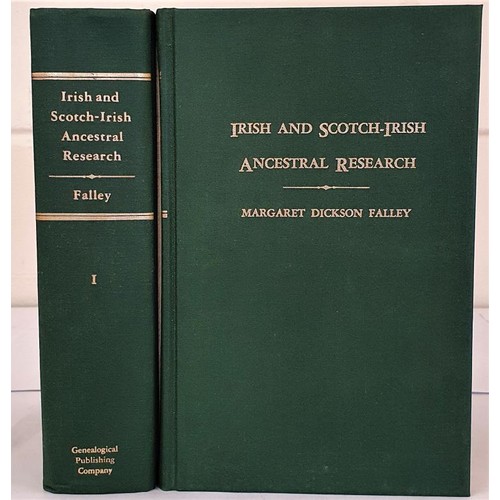 406 - Falley, Irish and Scotch-Irish ancestral research, Baltimore, 1988, 8vo, 2 vols; almost mint copies.... 