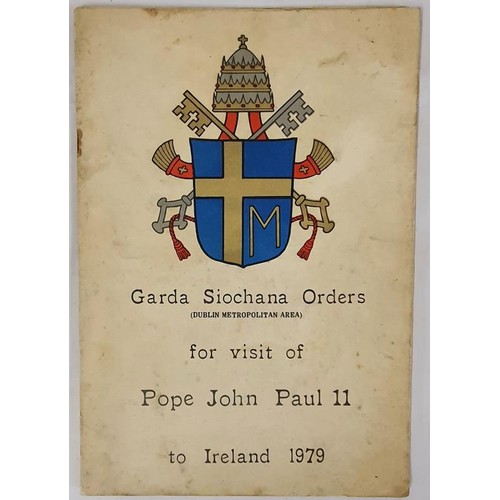 428 - Garda Siochana Orders for visit of Pope John Paul II to Ireland 1979. A publication with enormous de... 