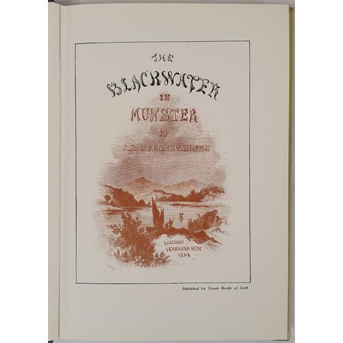 440 - O'Flanagan J.R. The River Blackwater in Munster, Published by Tower Books, 1975. Navy hard cover wit... 