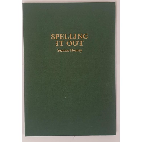 454 - Seamus Heaney; Spelling it Out, SIGNED limited edition, HB, Gallery Press 2009