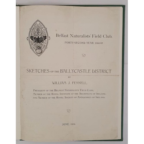 475 - Sketches of the Ballycastle District by William J. Fennell, President of the Belfast Naturalists&rsq... 