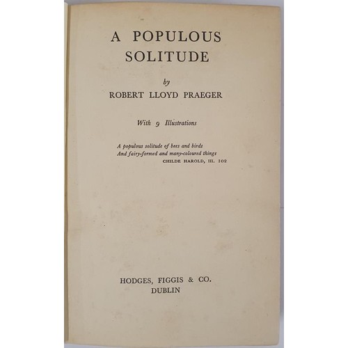 477 - Robert Lloyd Praeger. A Populous Solitude. 1941. Illustrated Dedicated to Rosamond Praeger, the auth... 