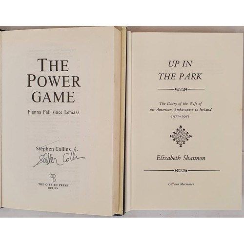 487 - Irish Interest X 2 Titles: The Power Game- Fianna Fáil since Lemass by Stephen Collins SIGNED... 