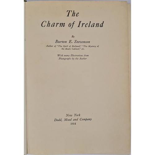 500 - B.E. Stevenson. The Charm of Ireland. New York 1914. 1st with 90 photographic illustrations. Origina... 