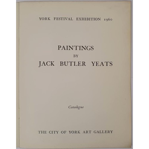 526 - Exhibition Catalogue. Paintings by Jack B. Yeats at the City of York Gallery during the York Festiva... 