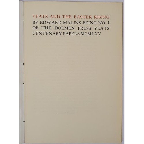 532 - Edward Malins; Yeats and the Easter Rising, No.1 of the Dolmen Press Yeats Centenary Papers, first e... 