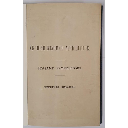 546 - [Tipperary Farming Society] An Irish Board of Agriculture. Peasant Proprietors. 1865-1868. Thomas Bu... 