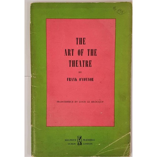 559 - Frank O’Connor; The Art of the Theatre, with coloured frontispiece by Louis Le Brocquy, first,... 