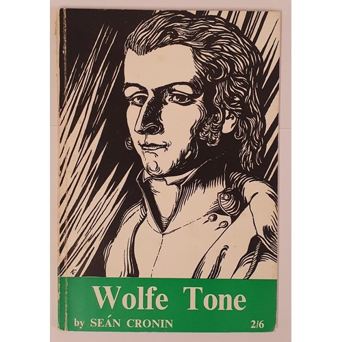 565 - Seán Cronin; Wolfe Tone, first edition PB, Cover: woodcut from a drawing by Harry Kernoff,pub... 