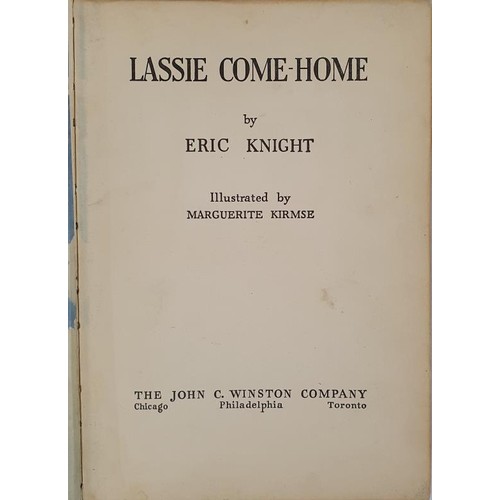 576 - Eric Knight - Lassie Come-Home. Published in 1940 by John C. Winston Company. First American Edition... 