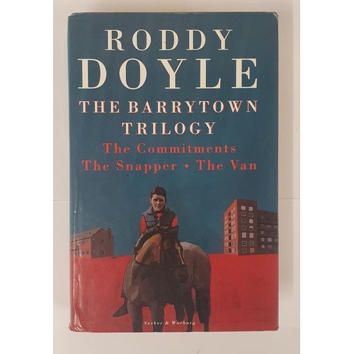 586 - Roddy Doyle; The Barrytown Trilogy, SIGNED first edition, first print HB, Secker & Warburg 1992 ... 