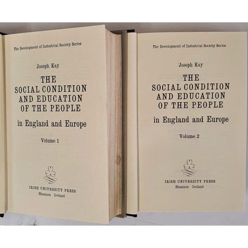 593 - Kay, The Social Condition and Education of the People in England and Europe, 2 vols with protective ... 