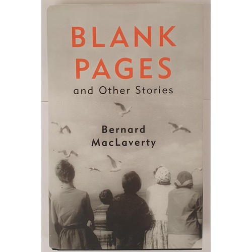 596 - Bernard MacLaverty; Blank Pages, first edition, first print HB with signed bookplate, Cape 2021