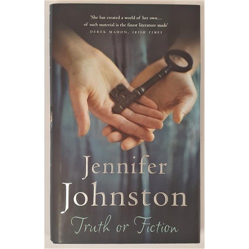 604 - Jennifer Johnston; Truth or Fiction, SIGNED first edition first print HB, Headline Review 2009