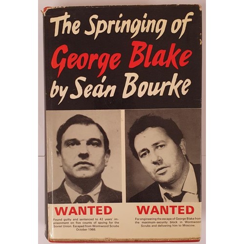 614 - Sean Bourke - The Springing of George Blake, Published in 1970. First UK Edition. First Issue. inclu... 