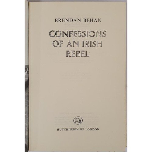 623 - Brendan Behan – Confessions of a Irish Rebel. Published. 1965. First UK Edition, First Printin... 