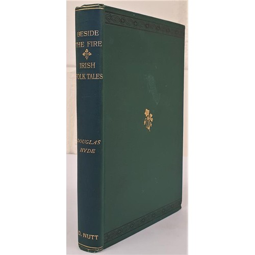 626 - Beside the Fire-collection of Irish Gaelic Folk Stories translated by Douglas Hyde, 1890 1st Ed HB;