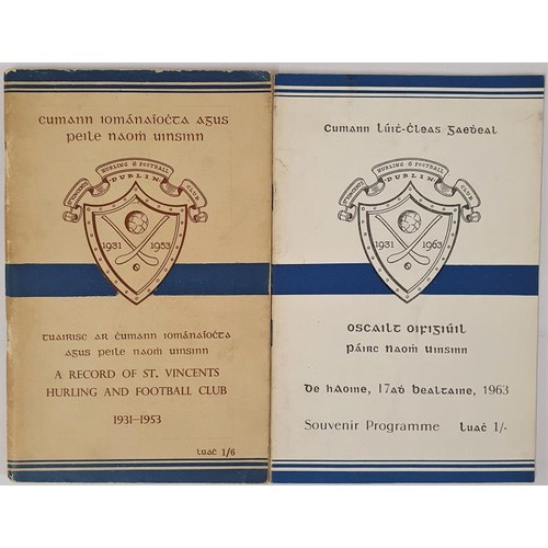 13 - GAA St. Vincents - A Record of St. Vincents Hurling And Football Club 1931-1953; and and Official Op... 