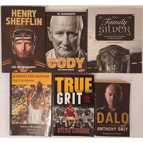 15 - GAA Interest:Henry Shefflin-the Autobiography; Cody-the Autobigraphy; Raising the Banner, Ger Loughn... 