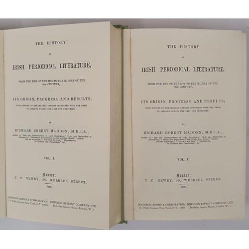 68 - The History Of The Irish Periodical Literature, From The End Of The 17th To The Middle Of The 19th C... 