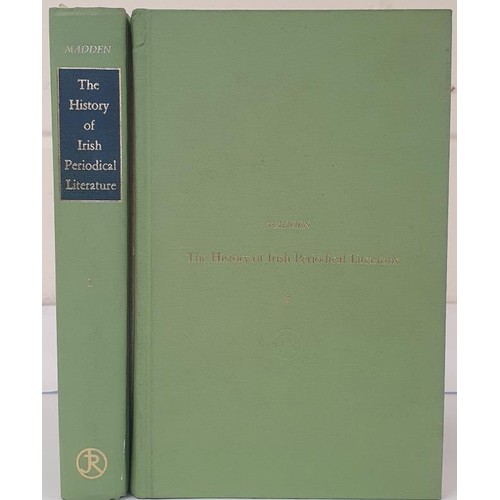 68 - The History Of The Irish Periodical Literature, From The End Of The 17th To The Middle Of The 19th C... 