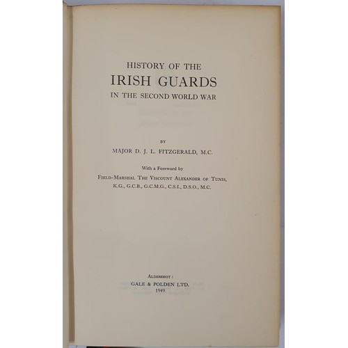 89 - History of the Irish Guards in the Second World War Major D. J. L. Fitzgerald Published by Gale &... 