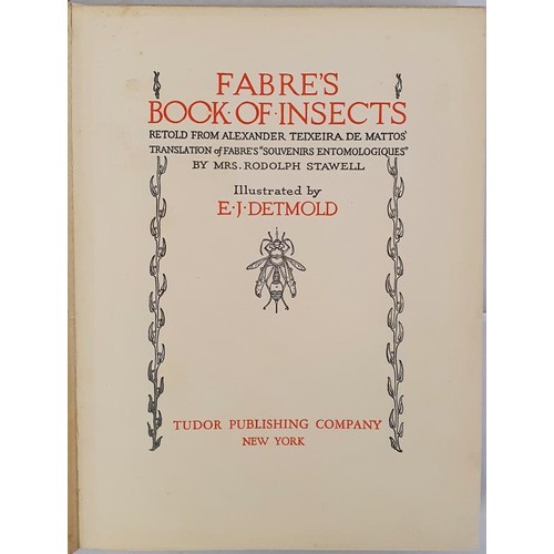 103 - Fabre/ Detmold. Fabre’s Book of Insects. Tudor Publishing Company New York 1936.New Edition Decorati... 