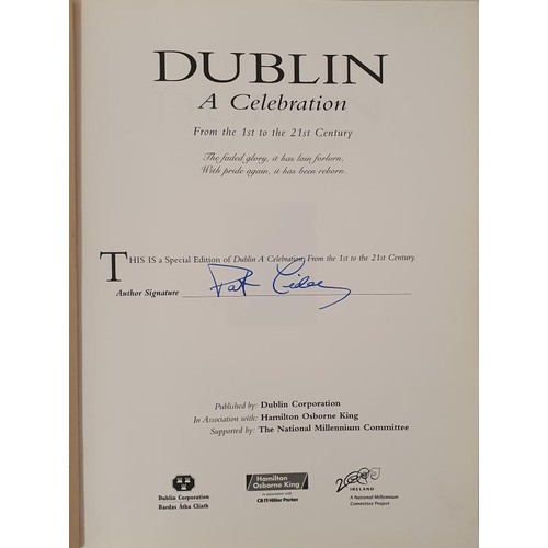 109 - Dublin a Celebration, from the 1st to the 21st Century by Pat Liddy SIGNED. Special edition, quarter... 