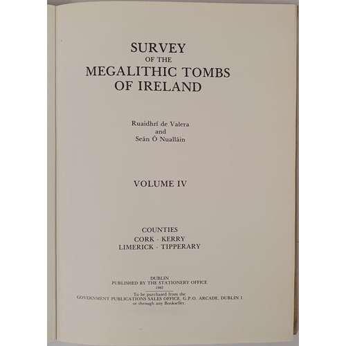 117 - Survey of the Megalithic Tombs of Ireland. Counties Cork, Kerry, Limerick and Tipperary. De Valera a... 