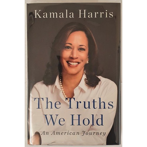 264 - Harris, Kamala. The Truths We Hold. 2019. Published by Penguin Press, SIGNED by Vice President Harri... 