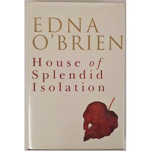 269 - House of Splendid Isolation by O'Brien, Edna SIGNED. Published by Weidenfeld & Nicolson, 1994. 1... 