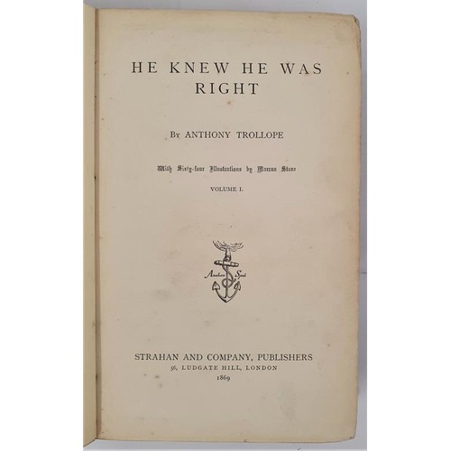441 - Anthony Trollope. He Knew He Was Right. 1869. 2 vols in 1. Illustrated by Marcus Stone. Orig. cloth