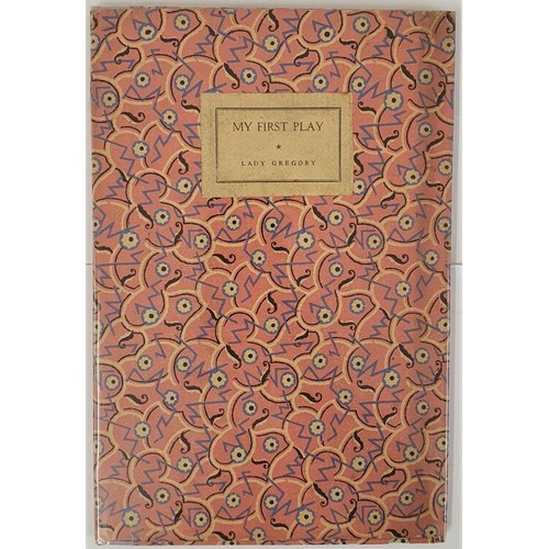 451 - Gregory, Lady. My First play. 1930. London: Mathews. 1st. quarter linen on decorated paper boards. L... 