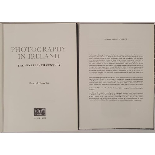 454 - Edward Chandler. Photography in Ireland in the 19th century. 2001. 1st. Numerous illustrations. Quar... 