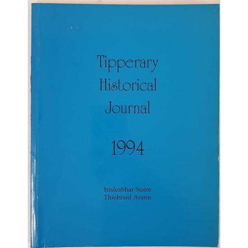 655 - Tipperary Historical Journal from 1994 to 2020 (missing issue 1999) with index for 1988-2012