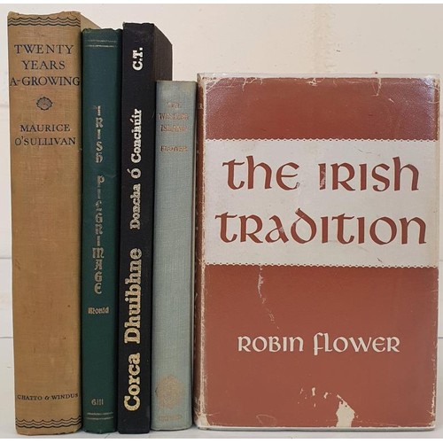 692 - Twenty Years a Growing, The Irish Tradition, Irish Pilgrimages, Corca Dhuibhne by Doncha O connor, T... 