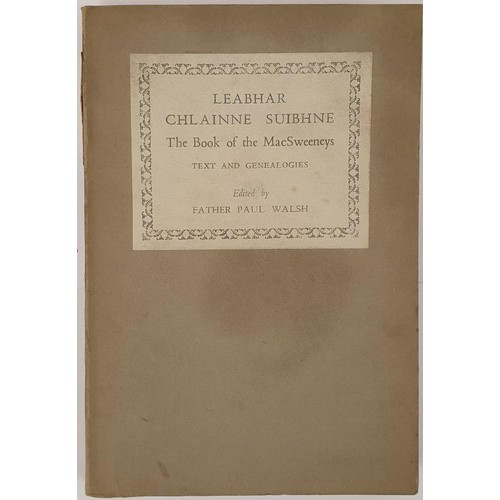 693 - Leabhar Chlainne Suibhne - The Book of the Mac Sweeneys by Rev. Paul Walsh. Dublin. 1920, folding ta... 