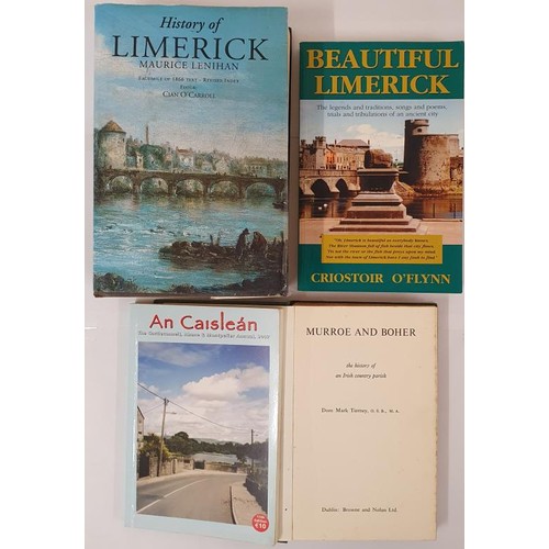 705 - Limerick Interest: History of Limerick by Maurice Lenihan,1991. HB DJ; Beautiful Limerick by Criosto... 