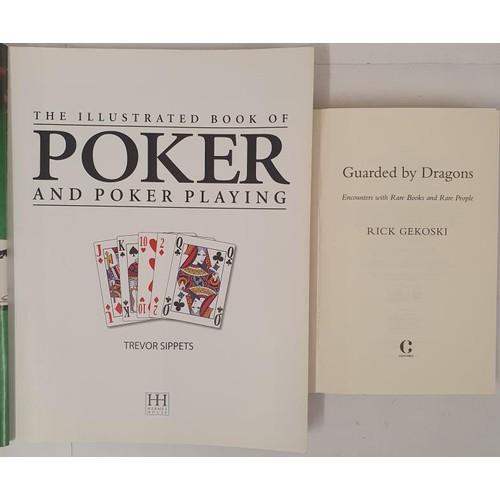 713 - Trevor Sippets. The Illustrated Book of Poker Playing. 2007. 1st Large quarto, Stiff wrappers; and R... 