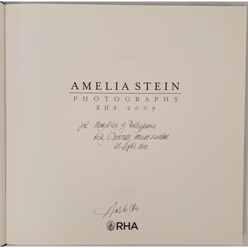 2 - Amelia Stein – Photographs. RHA Dublin, 2009. A fine copy on boards as issued. Inscribed by th... 