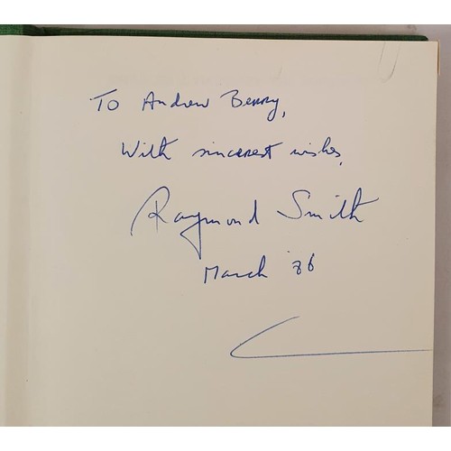 24 - Raymond Smith: Charles J Haughey-The Survivor SIGNED. Also a letter from Raymond Smith where he ment... 