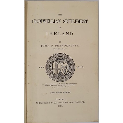 43 - The Cromwellian Settlement of Ireland. John P Prendergast. Dublin, M’Glashan. 1875. folding co... 