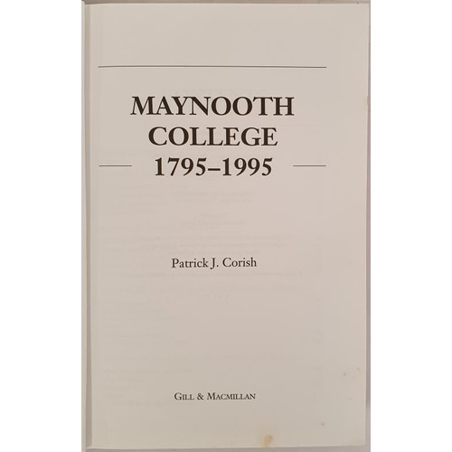 44 - Maynooth College by Patrick J. Corish. 1995 VG/VG