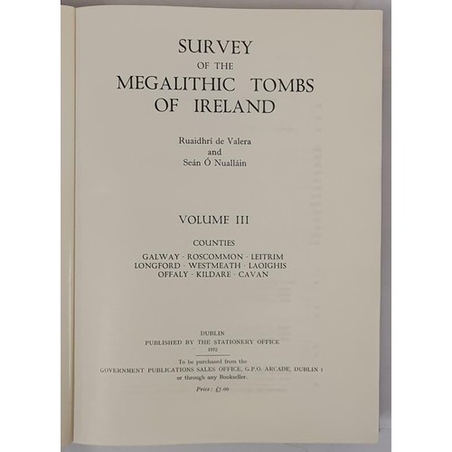 62 - Survey of the Megalithic Tombs of Ireland Vol III, Counties Galway /Roscommon/ Leitrim/ Longford/ We... 