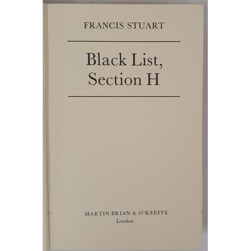 146 - Francis Stuart: Black List Section H SIGNED,1975