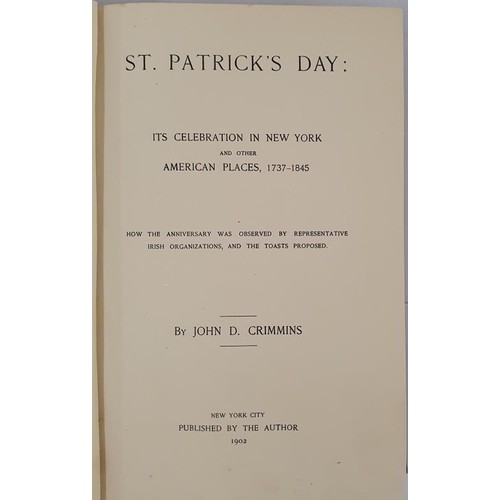 161 - Early Celebrations of St. Patrick's Day: Its Celebration in New York and Other American Places, 1737... 