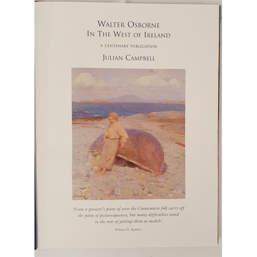 162 - Walter Osborne in the West of Ireland by Julian Campbell SIGNED limited edition 69 of 300. Slip Case... 